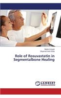 Role of Rosuvastatin in Segmentalbone Healing
