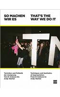 That's the Way We Do It: Techniques and Aesthetics of Appropriation, from Ei Arakawa to Andy Warhol