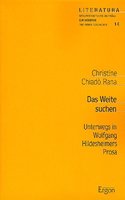 Das Weite Suchen: Unterwegs in Wolfgang Hildesheimers Prosa(Literatura)