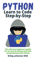 Python Learn to Code Step by Step