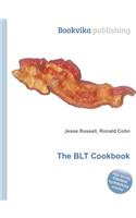 The Blt Cookbook