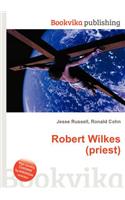 Robert Wilkes (Priest)