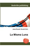 La Misma Luna: (English)