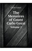 The Memoires of Count Carlo Gozzi Volume 1