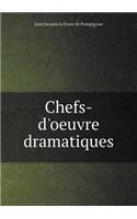 Chefs-d'Oeuvre Dramatiques