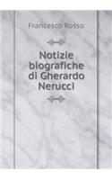 Notizie Biografiche Di Gherardo Nerucci