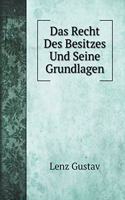 Das Recht Des Besitzes Und Seine Grundlagen