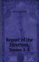 Report of the Directors, Issues 1-5