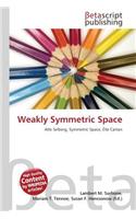 Weakly Symmetric Space: (English)