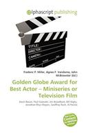 Golden Globe Award for Best Actor - Miniseries or Television Film