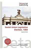 Soviet Union Legislative Election, 1984