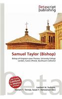 Samuel Taylor (Bishop): (English)
