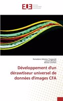 Développement d'un dérawtiseur universel de données d'images CFA