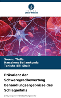 Prävalenz der Schweregradbewertung Behandlungsergebnisse des Schlaganfalls