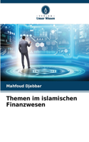 Themen im islamischen Finanzwesen