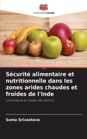 Sécurité alimentaire et nutritionnelle dans les zones arides chaudes et froides de l'Inde