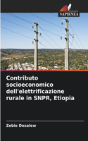 Contributo socioeconomico dell'elettrificazione rurale in SNPR, Etiopia