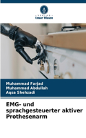 EMG- und sprachgesteuerter aktiver Prothesenarm