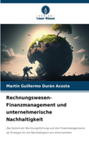 Rechnungswesen-Finanzmanagement und unternehmerische Nachhaltigkeit