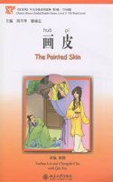 The Painted Skin - Chinese Breeze Graded Reader Level 3: 750 Words