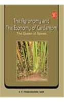 The Agronomy And The Economy Of Cardamom:The Queen Of Spices