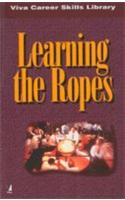  Learning The Ropes (Viva Career Skills Library)