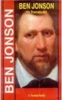 Ben Jonson: His Dramatic Art