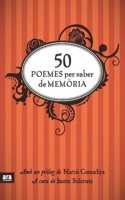 50 poemes per saber de memoria (Catalan Edition)