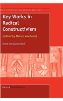 Key Works in Radical Constructivism