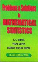 Problems and Solutions in Mathematical Statistics
