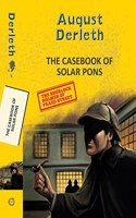 Solar Pons 5: The Casebook of Solar Pons