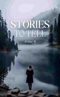 Stories To Tell