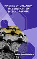 Kinetics of Oxidation of Beneficiated Indian Graphite
