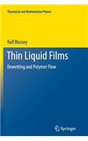 Thin Liquid Films