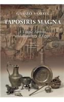 Taposiris Magna: A Temple, Fortress, and Monastery of Egypt
