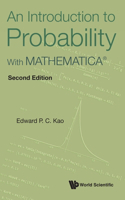 Introduction To Probability, An: With MathematicaÂ®