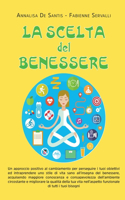 La scelta del benessere