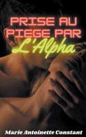 Prise au Piège par l'Alpha