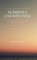 Suddenly Unemployed