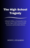 The High School Tragedy