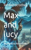 Max and lucy