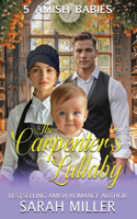 Carpenter's Lullaby: 5 Amish Babies