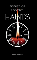 Power of positive habits