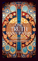 One Truth, Many Paths: Finding Unity in Religious Diversity