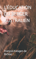 L'Éducation Du Berger Australien