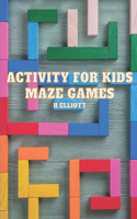 Activity For Kids Maze Games