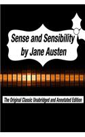 Sense and Sensibility by Jane Austen The Original Classic Unabridged and Annotated Edition: The Complete Novel of Jane Austen Modern Cover Version