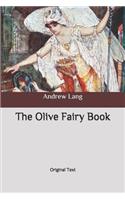 The Olive Fairy Book: Original Text