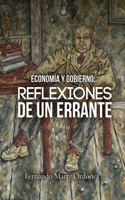 Economía y Gobierno: Reflexiones de un Errante