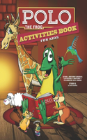 Polo the Frog Activities Book